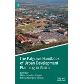 The Palgrave Handbook of Urban Development Planning in Africa