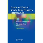 Exercise and Physical Activity During Pregnancy and Postpartum: Evidence-Based Guidelines