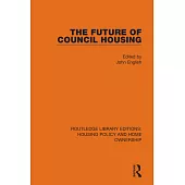 The Future of Council Housing