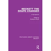 Beckett the Shape Changer: A Symposium