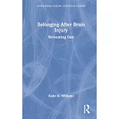 Belonging After Brain Injury: Relocating Dan