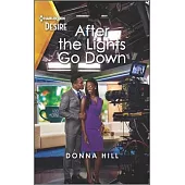 After the Lights Go Down: A Workplace Reunion Romance