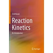 Reaction Kinetics: An Introduction