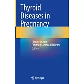 Thyroid Diseases in Pregnancy