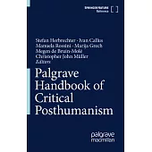 Palgrave Handbook of Critical Posthumanism