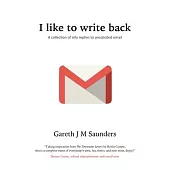 I like to write back: A collection of silly replies to unsolicited email