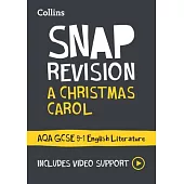 A Christmas Carol: Aqa GCSE 9-1 English Literature Text Guide: Ideal for Home Learning, 2022 and 2023 Exams