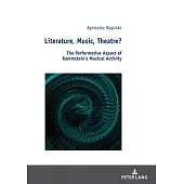 Literature, Music, Theatre?: The Performative Aspect of Rammstein’s Musical Activity