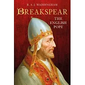 Breakspear: The English Pope