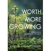 Worth More Growing: Youth Poets Pay Homage to Trees