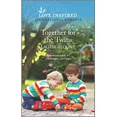 Together for the Twins: An Uplifting Inspirational Romance