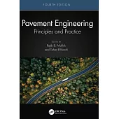 Pavement Engineering: Principles and Practice