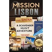 Mission Lisbon (and Sintra): A Scavenger Hunt Adventure - Travel Guide for Kids