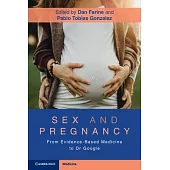 Sex and Pregnancy: From Evidence-Based Medicine to Dr Google