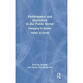 Performance and Innovation in the Public Sector: Managing for Results