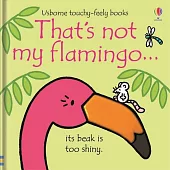 寶寶硬頁觸摸書That’s not my flamingo…(0歲以上)