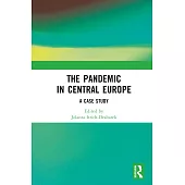 The Pandemic in Central Europe: A Case Study