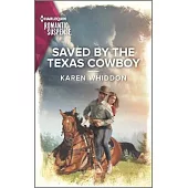 Saved by the Texas Cowboy