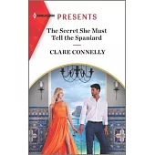 The Secret She Must Tell the Spaniard