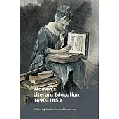 Women’s Literary Education, C. 1690-1850