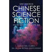 New Voices in Chinese Science Fiction
