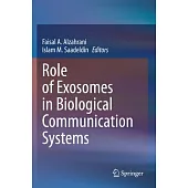 Role of Exosomes in Biological Communication Systems