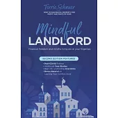 Mindful Landlord: How to Run Rental Property for Profit and Peace of Mind