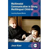 Multimodal Communication in Young Multilingual Children: Learning Beyond Words