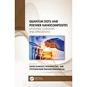 Quantum Dots and Polymer Nanocomposites: Synthesis, Chemistry, and Applications