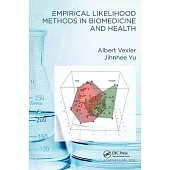 Empirical Likelihood Methods in Biomedicine and Health