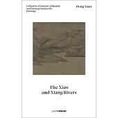 Dong Yuan: The Xiao and Xiang Rivers: Collection of Ancient Calligraphy and Painting Handscrolls: Paintings