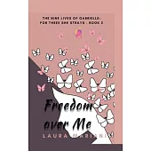 Freedom Over Me
