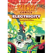Science Comics: Electricity: Energy in Action