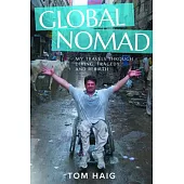 Global Nomad: My Travels Through Diving, Tragedy, and Rebirth
