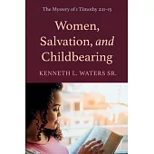 Women, Salvation, and Childbearing