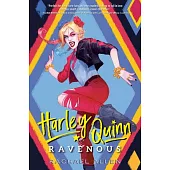 Harley Quinn: Ravenous