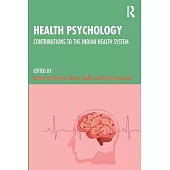 Health Psychology: Contributions to the Indian Health System