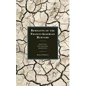Remnants of the Franco-Algerian Rupture: Archiving Postcolonial Minorities