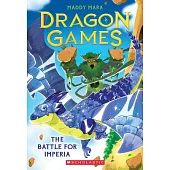 Battle for Imperia (Dragon Games #3)