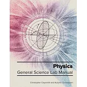 Physics: General Science Lab Manual