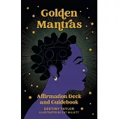 Golden Mantras: Affirmation Deck and Guidebook