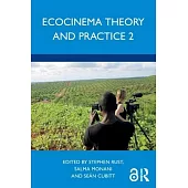 Ecocinema Theory and Practice 2