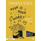 Keep Your Word: Discussing Promises