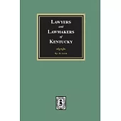 Lawyers and Lawmakers of Kentucky