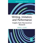 Writing, Imitation, and Performance: Insights from Neuroscience Research