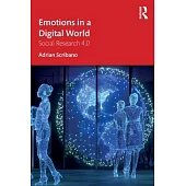 Emotions in a Digital World: Social Research 4.0