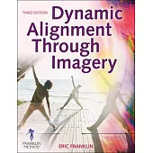 Dynamic Alignment Through Imagery