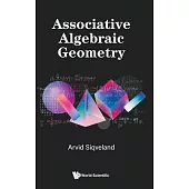 Associative Algebraic Geometry