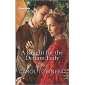 A Knight for the Defiant Lady