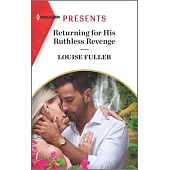 Returning for His Ruthless Revenge